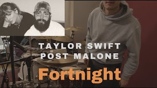 DRUM COVER - TAYLOR SWIFT - FORTNIGHT (FEAT. POST MALONE)