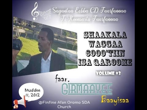 Sagantaa Eebba CD Haaraa Faarfataa Girmaayee Baayisaa 