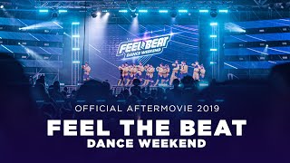 Feel The Beat Dance Weekend // official aftermovie 2019 #ftb19