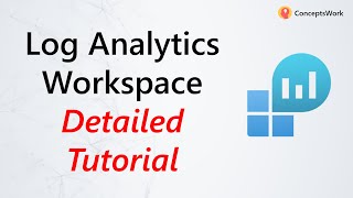 Microsoft Azure Log Analytics Workspace | Detailed Tutorial screenshot 3