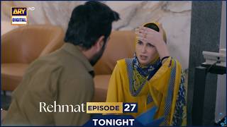Rehmat Episode 27 | Promo | Tonight Junaid Khan | Hina Tariq | ARY Digital Drama