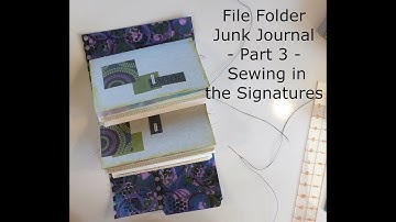 File Folder Junk Journal   Part 3   Sewing in the Signatures