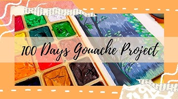 100 Days Gouache Project