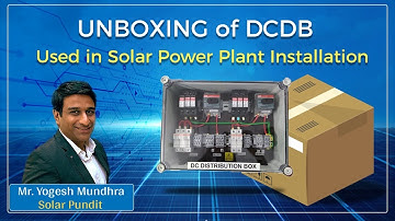 Unboxing of DCDB (AJB) Used in Solar Power Plant Installation.