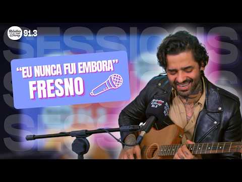 FRESNO - "EU NUNCA FUI EMBORA" (Rádio Disney Sessions)