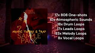 Arabic Trap & Twerk Sample Pack By Gosize