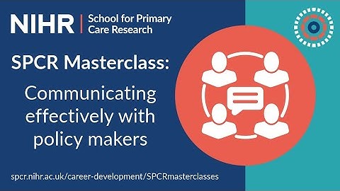 SPCR Masterclass | Communicating effectively with policy makers