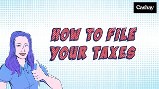 How to file taxes: A step by step explainer
