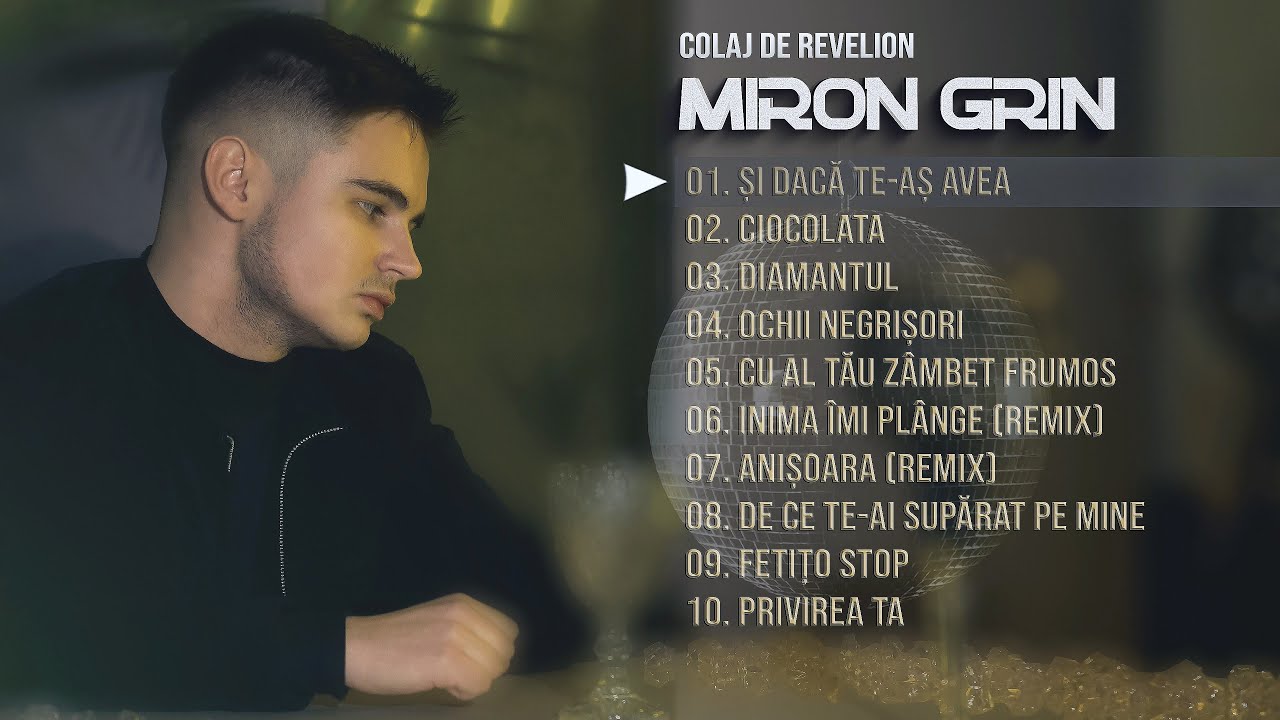 Miron Grin - Colaj de Revelion