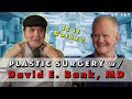 Plastic Surgery &amp; Dermatology w/ Dr. David E Bank | Chazz Palminteri Show | EP 161