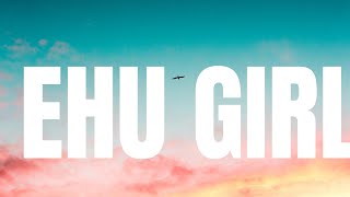 Ehu Girl-Kolohe Kai(Lyrics) chords