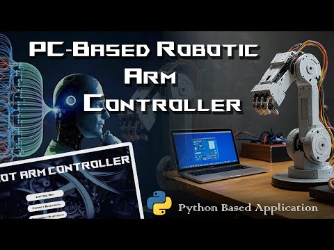 Robotic Arm Controller Application | GUI based Python