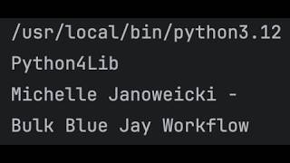 Python4Lib - Michelle Janoweicki on Bulk Blue Jay Workflow