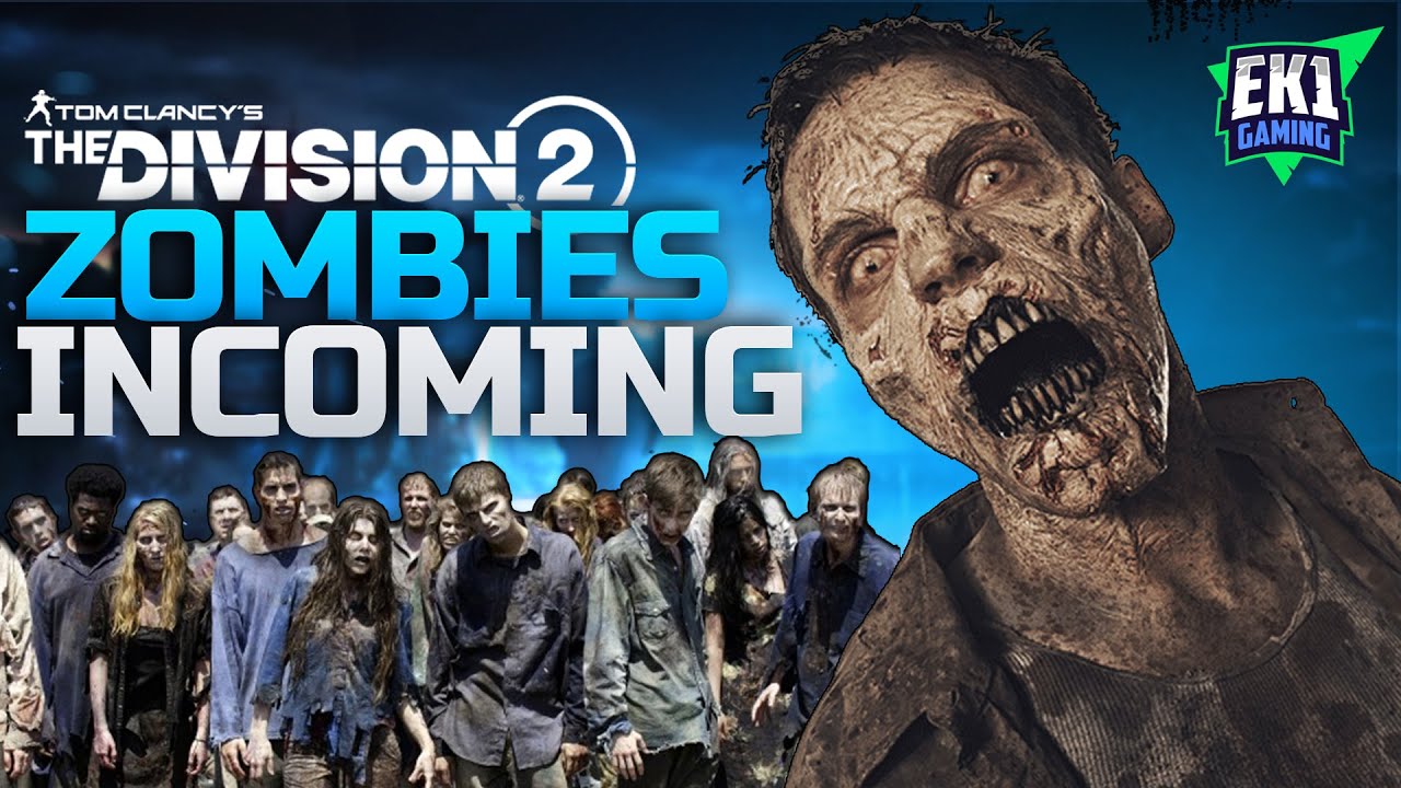 THE DIVISION 2 - ZOMBIES