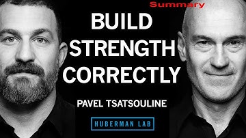 Pavel Tsatsouline: Build Strength, Endurance & Flexibility at Any Age - Summary