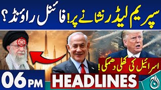 6 PM News Headlines: Israel threatens to &lsquo;eliminate&rsquo; Khamenei after Iranian missile strike, Big News