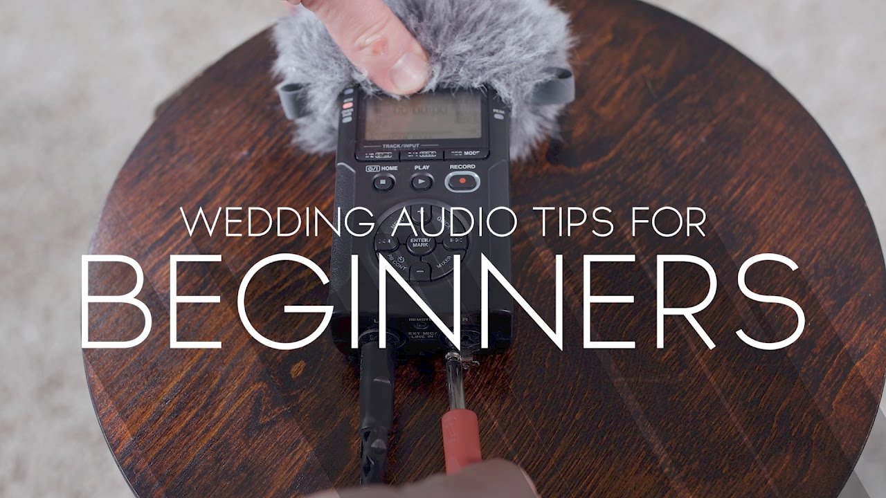 Wedding Audio Tips for Beginners YouTube