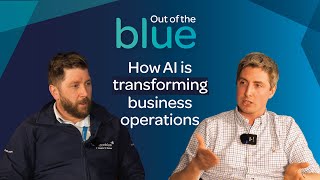Out of the blue: How AI is transforming business operations