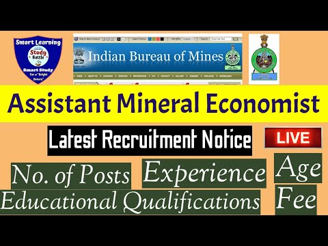 Assistant Mineral Economist. IBM??Indian Bureau Of Mines. EQ, Age, Experience.
