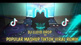 BEST OF DJ LLOYD DROP POPULAR TIKTOK VIRAL MASHUP💥