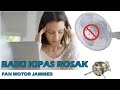 Repair Kipas Angin Fan Repair Motor [ENG SUB]