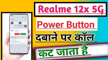 Realme 12x 5G Power Button End Call problem | power Button dabane par Call Cut jata hai