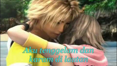 Ku relakan kau pergi ♥Final Fantasy♥ ( Lyrics ) - Okay