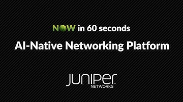 NOW in 60: AI-Native Networking Platform