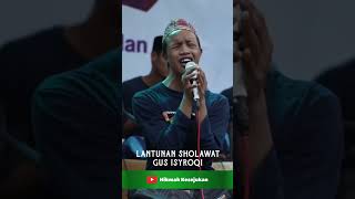 Lantunan Sholawat dari Gus Isyroqi Pasuruan sejuk menyejukan #sholawat #gusisyroqi #sholawatnabi