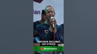 Lantunan Sholawat dari Gus Isyroqi Pasuruan sejuk menyejukan #sholawat #gusisyroqi #sholawatnabi