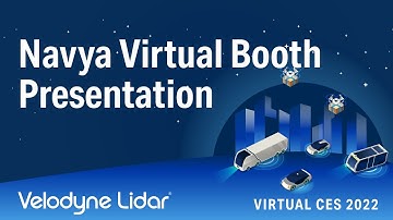 CES 2022: Velodyne Lidar + Navya Virtual Booth Presentation