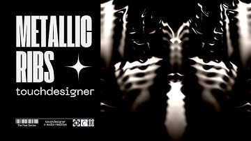 Metallic Ribs in Touchdesigner - Using Feedback Blur and Displace TOP [Super Fast Tutorial Series ]