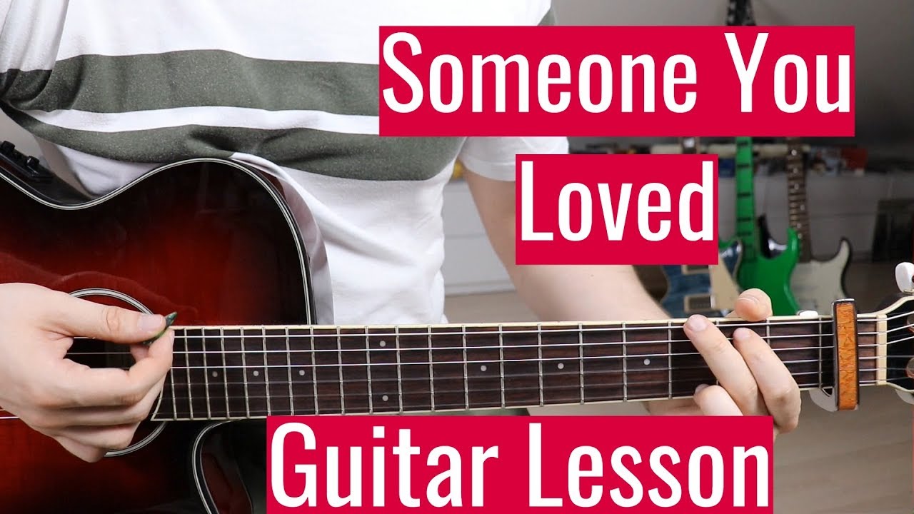 Someone You Loved Lewis Capaldi Guitar Lesson Tutorial Easy How To Play Chords Chords Chordify