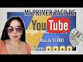 Mi primer pago de YouTube 😁 Más de lo que me imaginaba 😱 Se puede ser YouTuber siendo indocumentado?