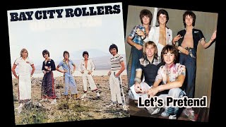 Bay City Rollers - Let’s Pretend (original backing track / with lyrics)