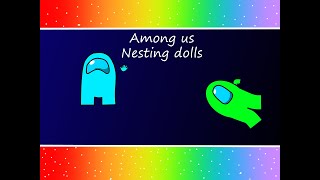 AMONG US NESTING DOLLS