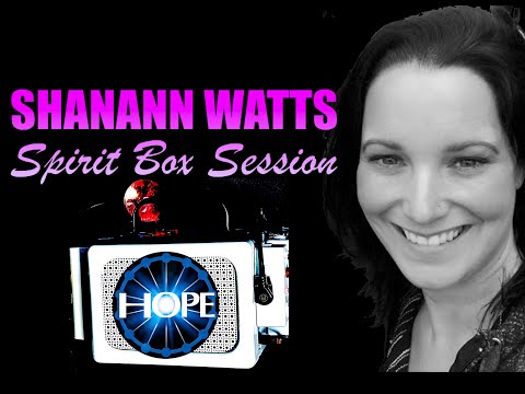 Shanann Watts Spirit Box Session| A Difficult Session To Do