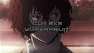 GUY.EXE - SUPERFRUIT // SPED UP   REVERB