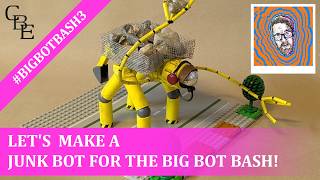 Let's make a Junk Bot for the Big Bot Bash! #bigbotbash3