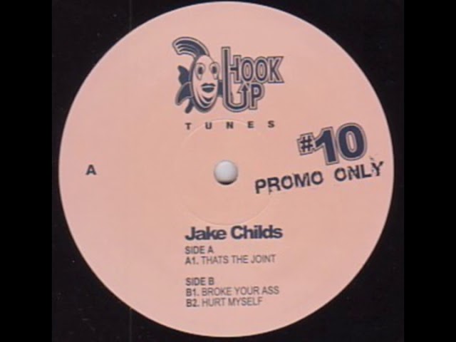 Jake Childs - That's The Joint