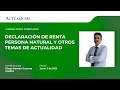 Consultorio tributario: declaración de renta persona natural otros con el Dr. Diego Guevara