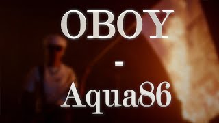 Oboy - Aqua86 (Paroles/Lyrics)