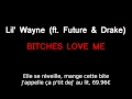 Lil' Wayne - Bitches Love Me [ Traduction Française + Explications // French Lyrics ]