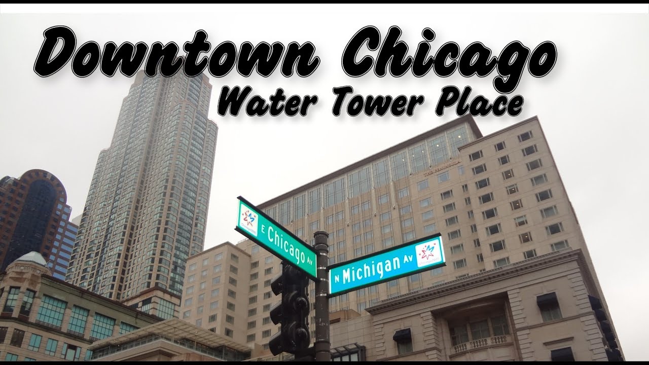 DOWNTOWN CHICAGO | WATER TOWER PLACE | MICHIGAN AVE