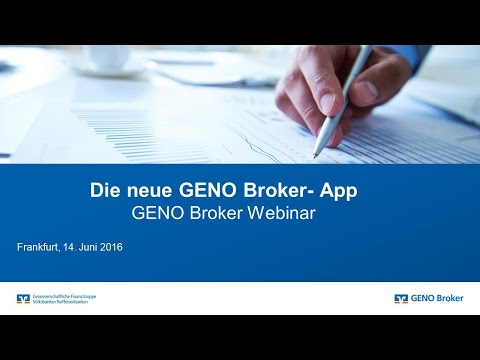 Die neue GENO Broker App: GENO Broker - Webinar