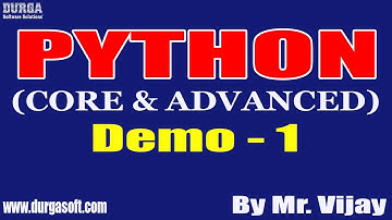 PYTHON tutorials || Demo - 1 || by Mr. Vijay On 06-09-2022 @8PM IST
