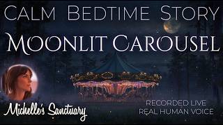 Moonlit Carousel 🎠 | A Cozy Southern Night Calm Bedtime Story for Deep Sleep (1 Hour)