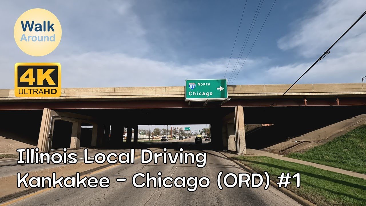 【4K60】 Illinois Local Driving: Kankakee - Chicago (O'Hare International Airport) #1