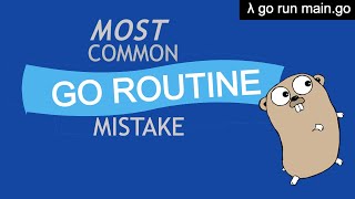 1 Vital Rule for Working With GoRoutines