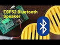 Build Your Own Custom Bluetooth Speaker with ESP32 & A2DP | DIY Audio Project